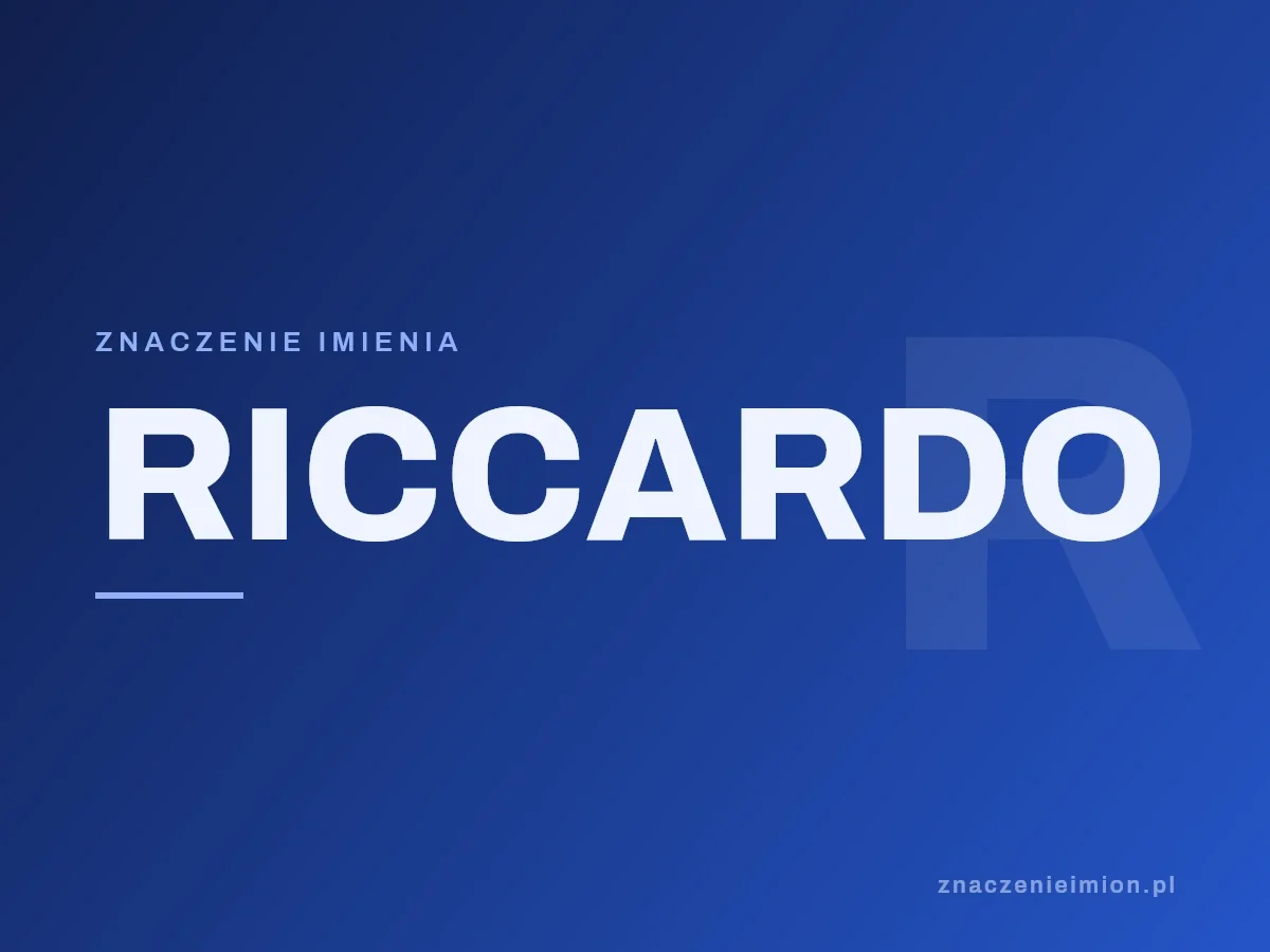 Imię Riccardo — grafika z serii znaczenie imion, znaczenieimion.pl.