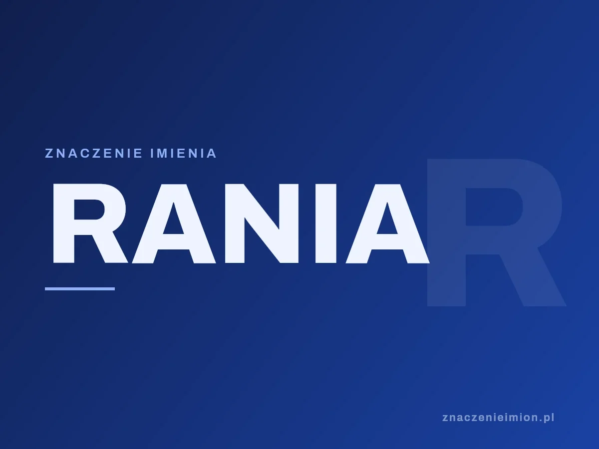 Imię Rania — grafika z serii znaczenie imion, znaczenieimion.pl.