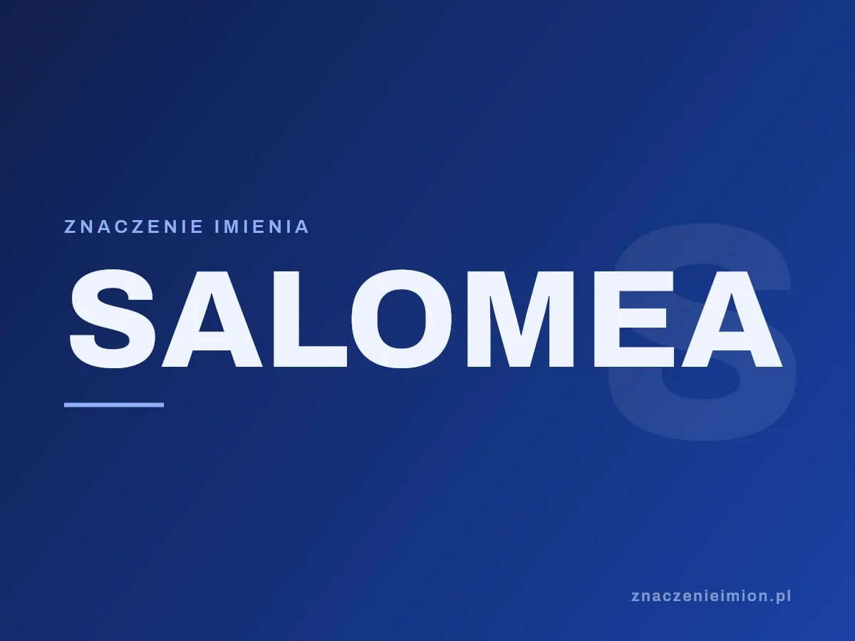 Imię Salomea — grafika z serii znaczenie imion, znaczenieimion.pl.