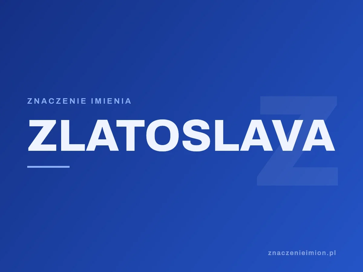 Imię Zlatoslava — grafika z serii znaczenie imion, znaczenieimion.pl.