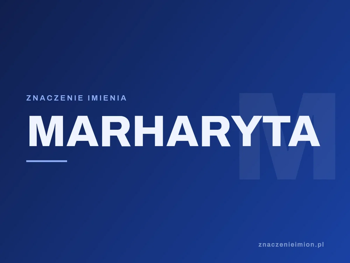 Imię Marharyta — grafika z serii znaczenie imion, znaczenieimion.pl.