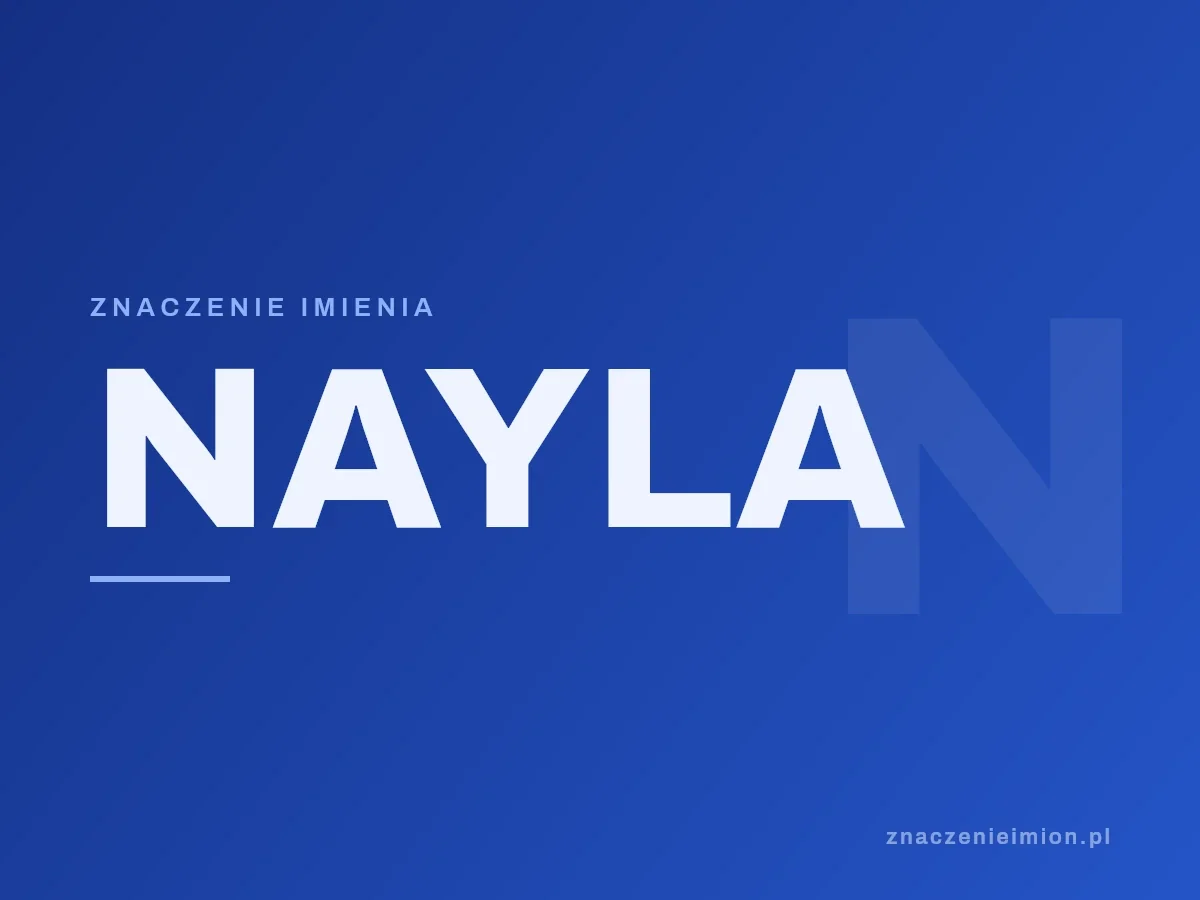 Imię Nayla — grafika z serii znaczenie imion, znaczenieimion.pl.