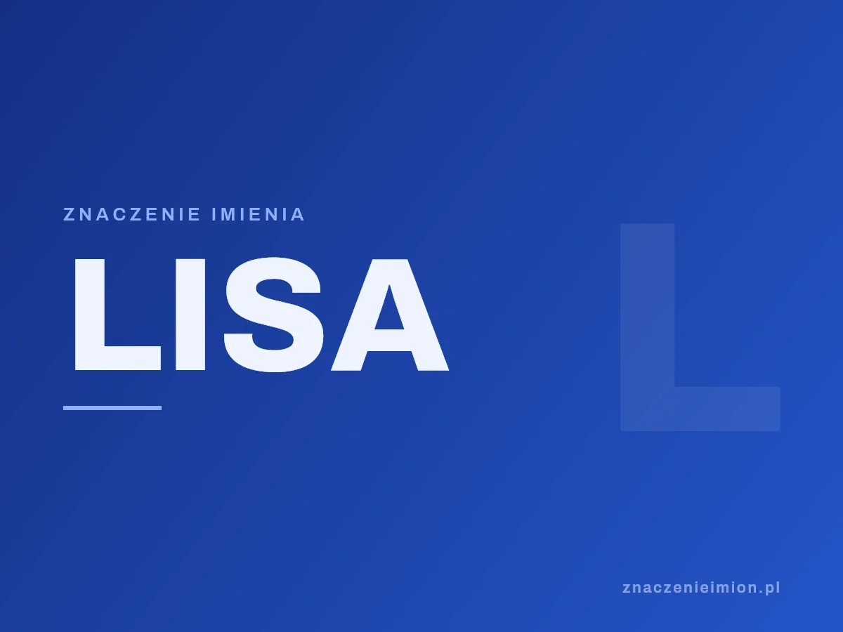 Imię Lisa — grafika z serii znaczenie imion, znaczenieimion.pl.
