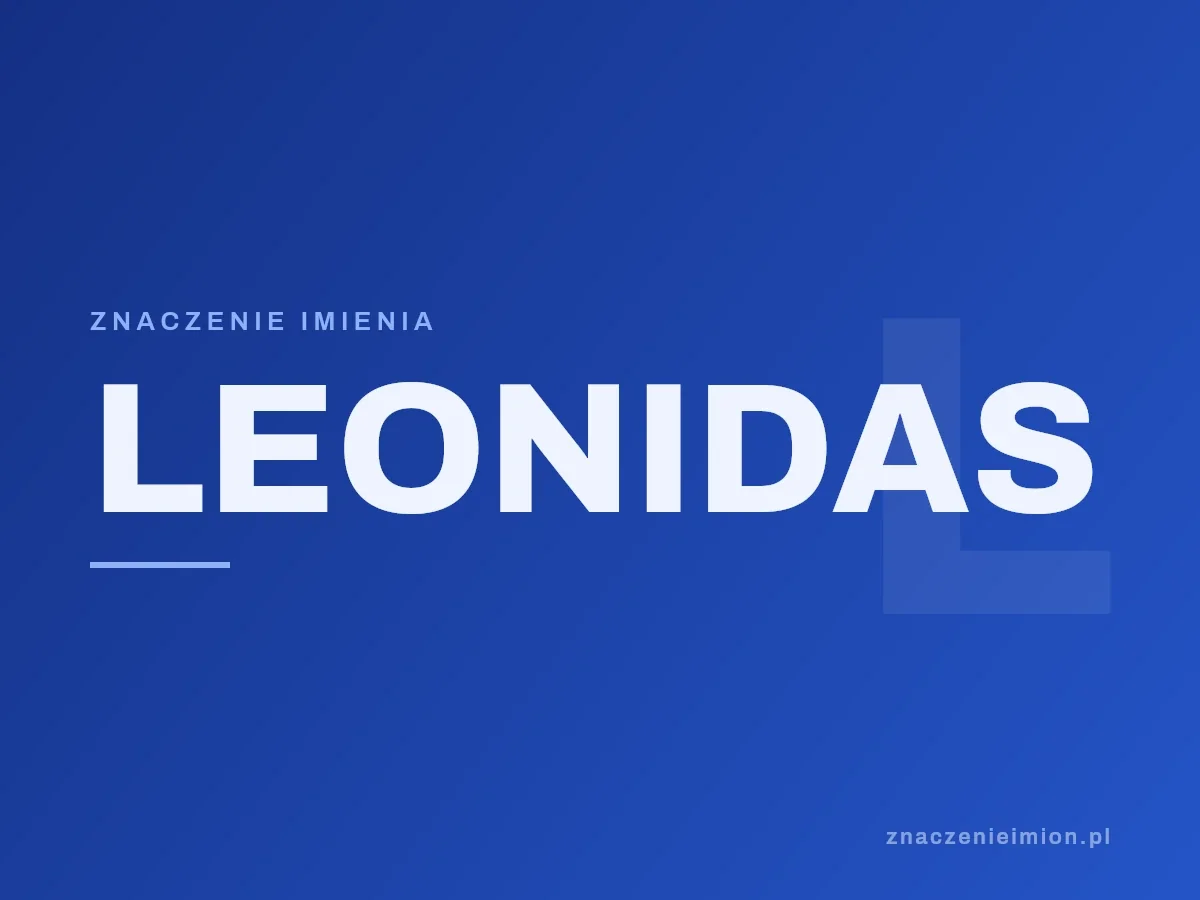 Imię Leonidas — grafika z serii znaczenie imion, znaczenieimion.pl.