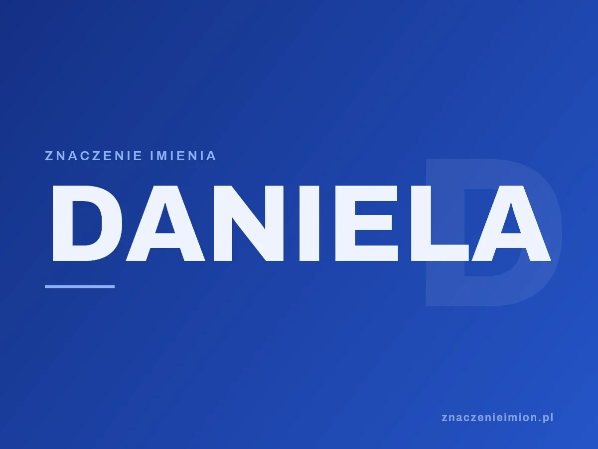 Imię Daniela — grafika z serii znaczenie imion, znaczenieimion.pl.