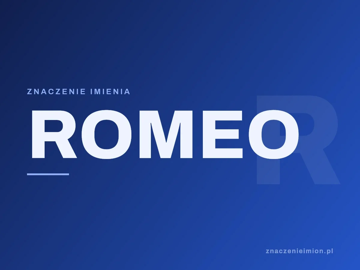 Imię Romeo — grafika z serii znaczenie imion, znaczenieimion.pl.