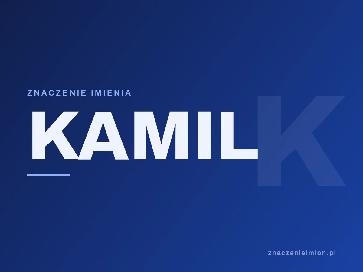Imię Kamil — grafika z serii znaczenie imion, znaczenieimion.pl.