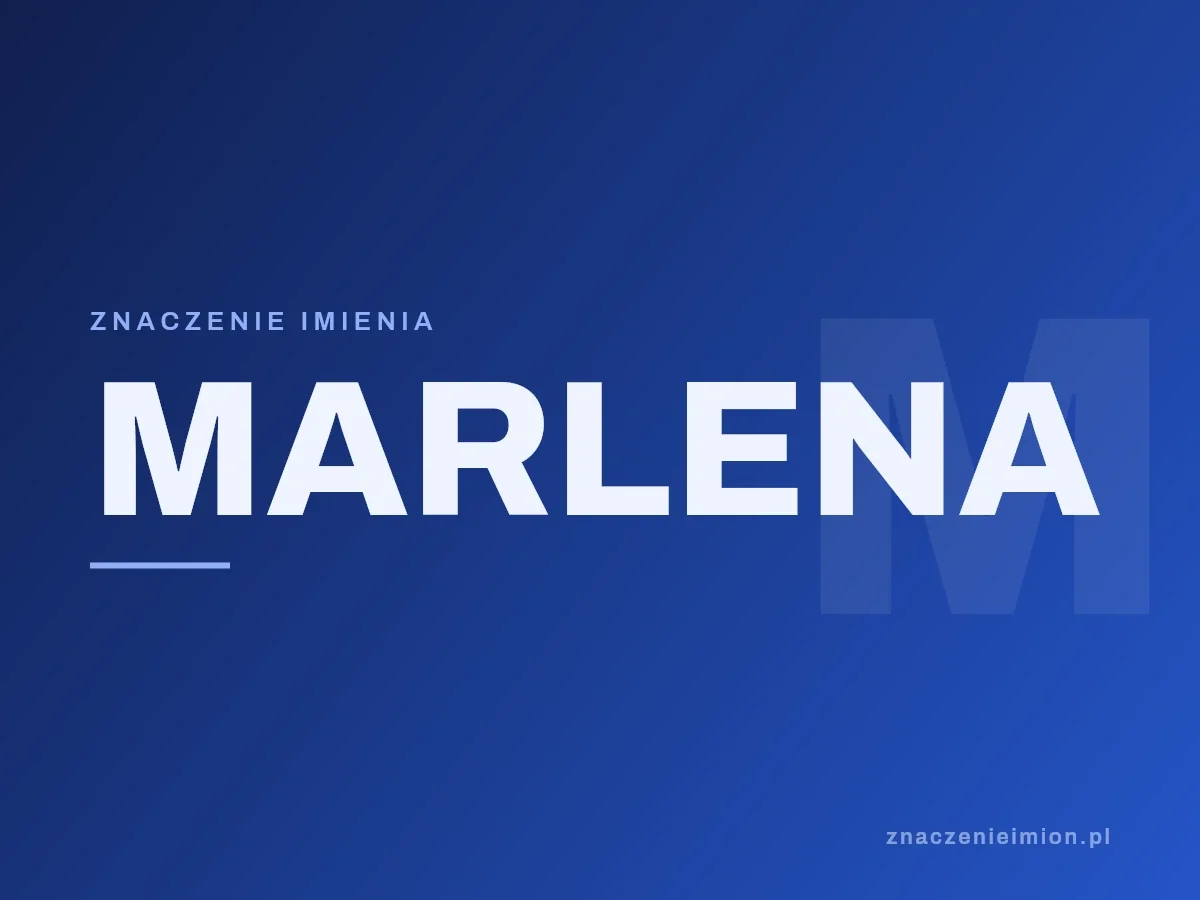 Imię Marlena — grafika z serii znaczenie imion, znaczenieimion.pl.