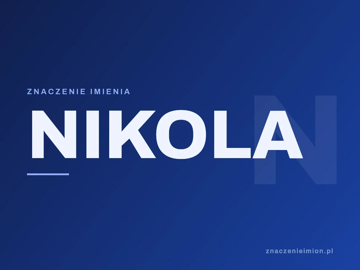 Imię Nikola — grafika z serii znaczenie imion, znaczenieimion.pl.