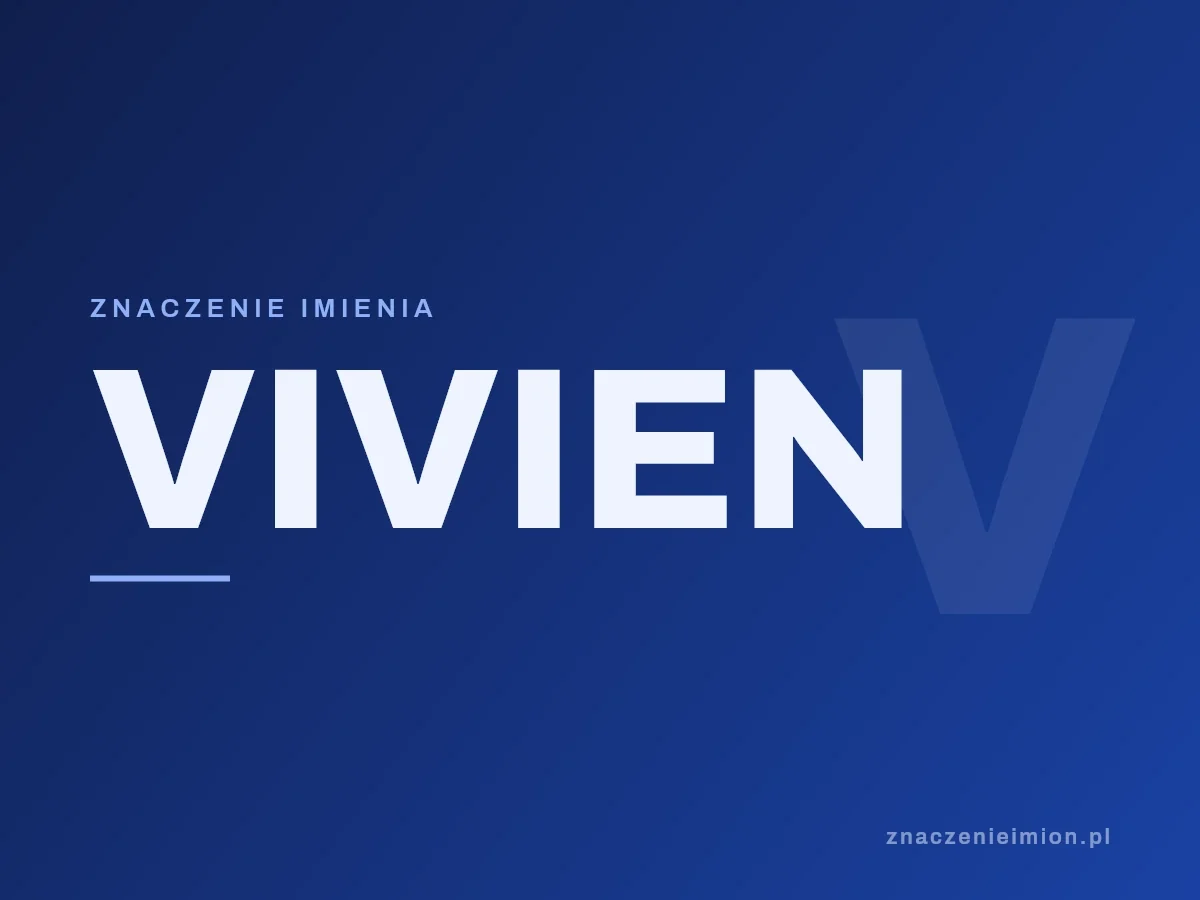 Imię Vivien — grafika z serii znaczenie imion, znaczenieimion.pl.