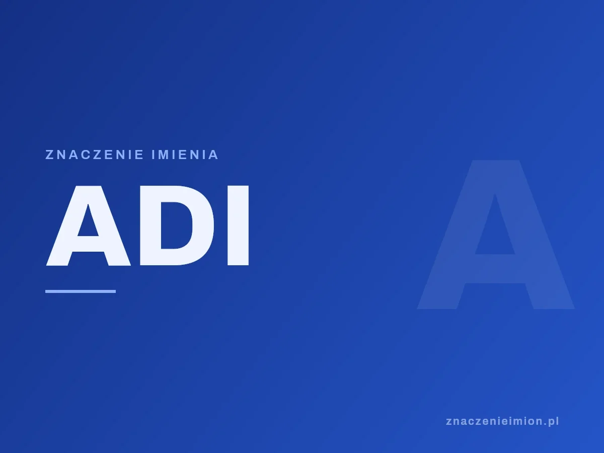 Imię Adi — grafika z serii znaczenie imion, znaczenieimion.pl.