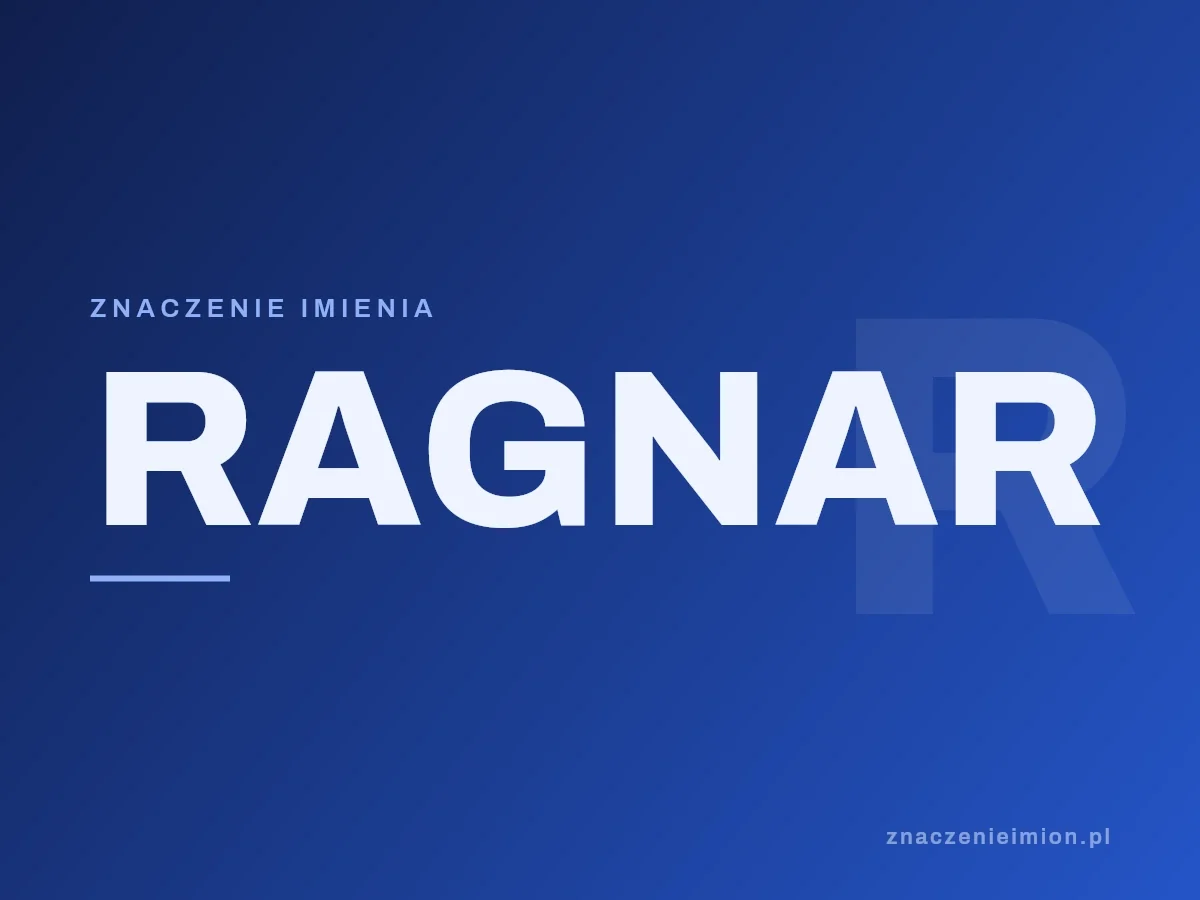 Imię Ragnar — grafika z serii znaczenie imion, znaczenieimion.pl.