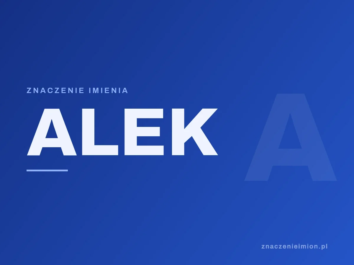 Imię Alek — grafika z serii znaczenie imion, znaczenieimion.pl.