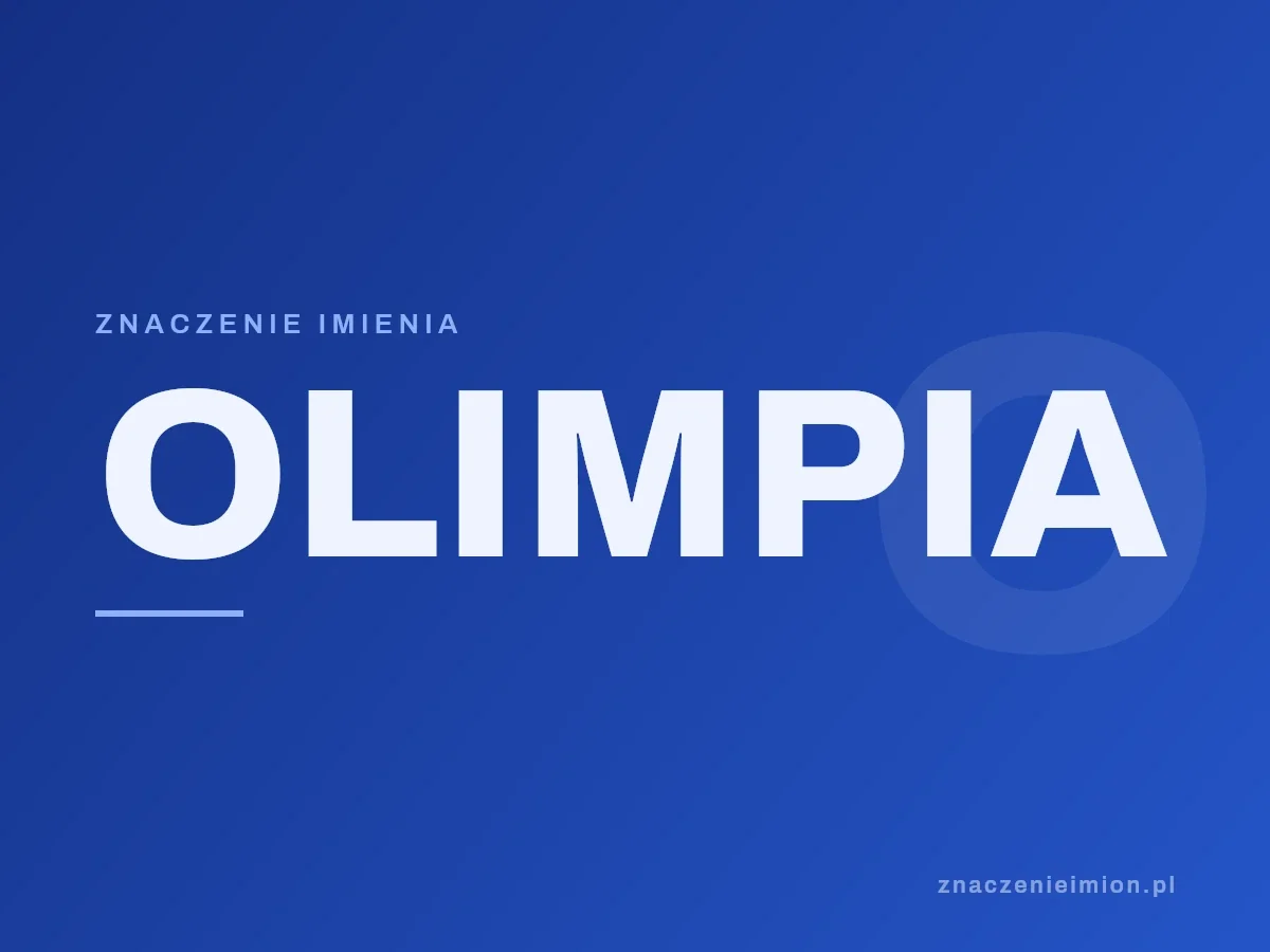 Imię Olimpia — grafika z serii znaczenie imion, znaczenieimion.pl.