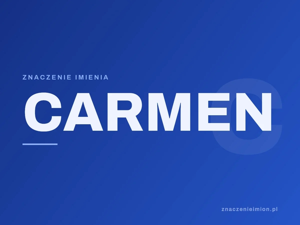 Imię Carmen — grafika z serii znaczenie imion, znaczenieimion.pl.