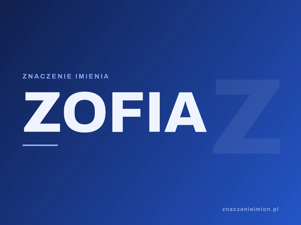 Imię Zofia — grafika z serii znaczenie imion, znaczenieimion.pl.