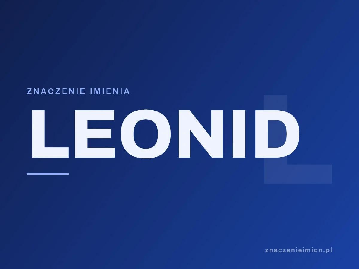 Imię Leonid — grafika z serii znaczenie imion, znaczenieimion.pl.