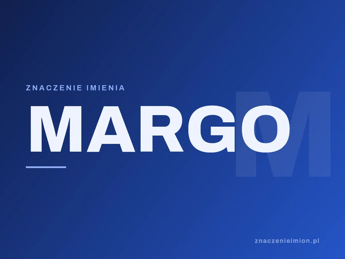 Imię Margo — grafika z serii znaczenie imion, znaczenieimion.pl.