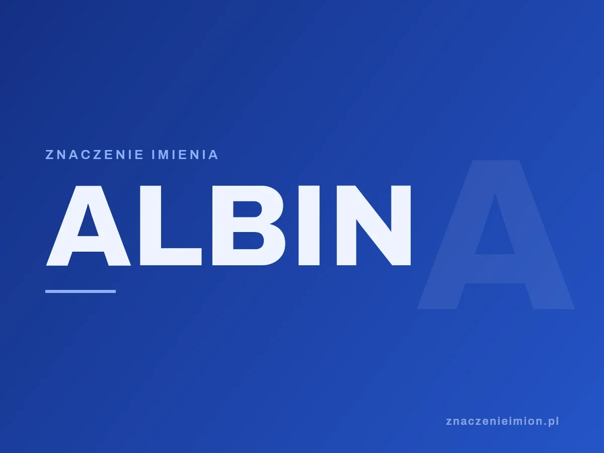 Imię Albin — grafika z serii znaczenie imion, znaczenieimion.pl.