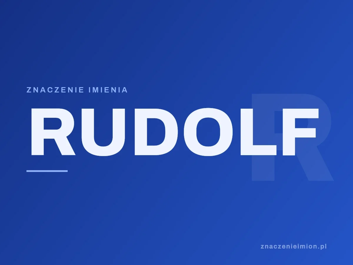 Imię Rudolf — grafika z serii znaczenie imion, znaczenieimion.pl.