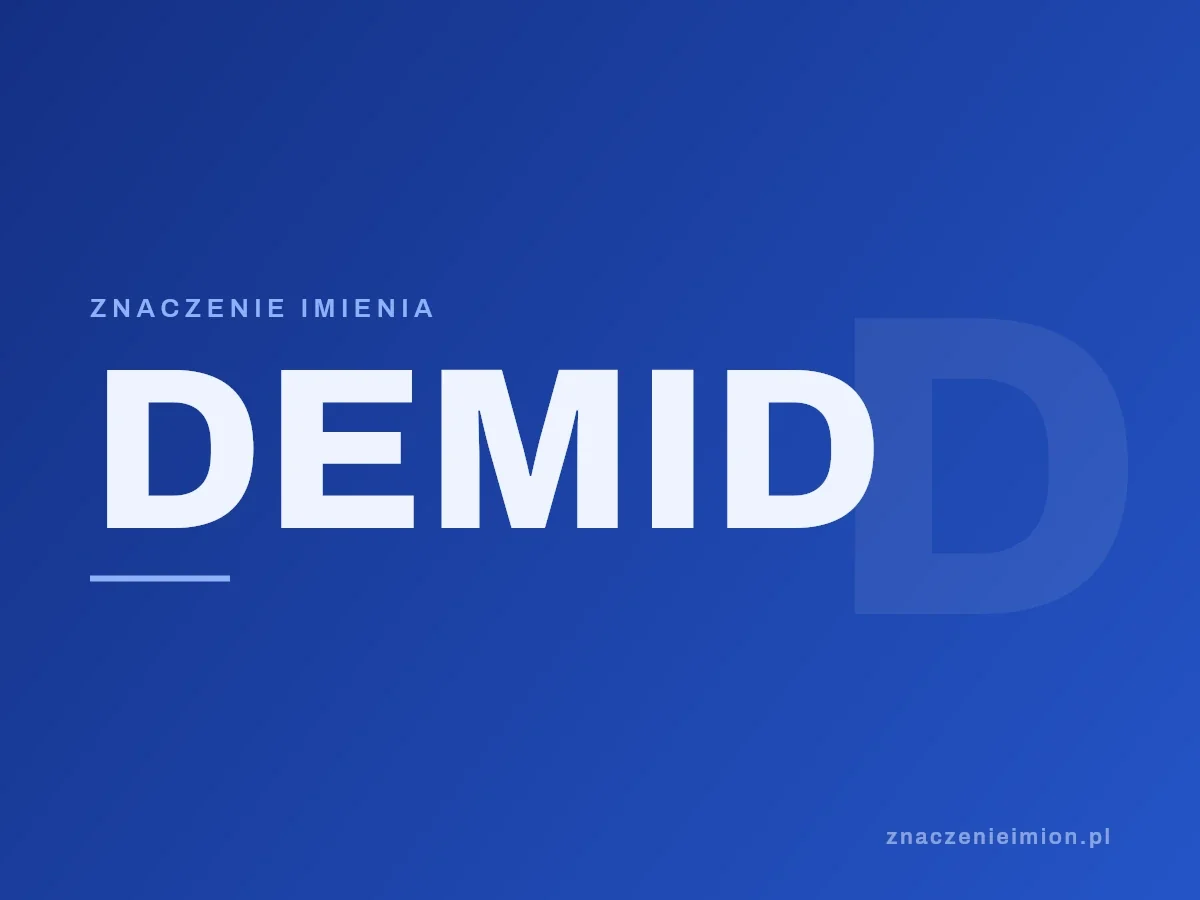 Imię Demid — grafika z serii znaczenie imion, znaczenieimion.pl.
