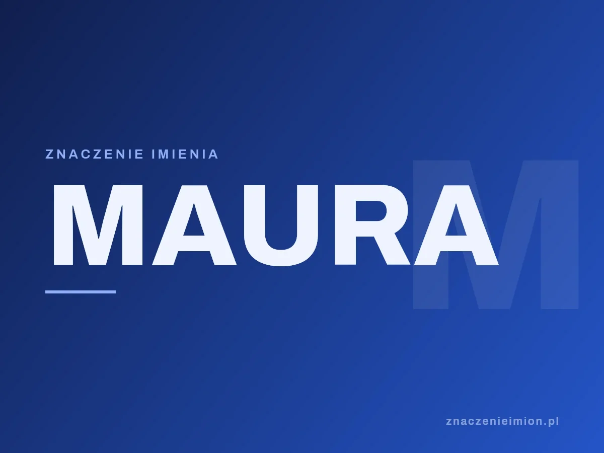 Imię Maura — grafika z serii znaczenie imion, znaczenieimion.pl.
