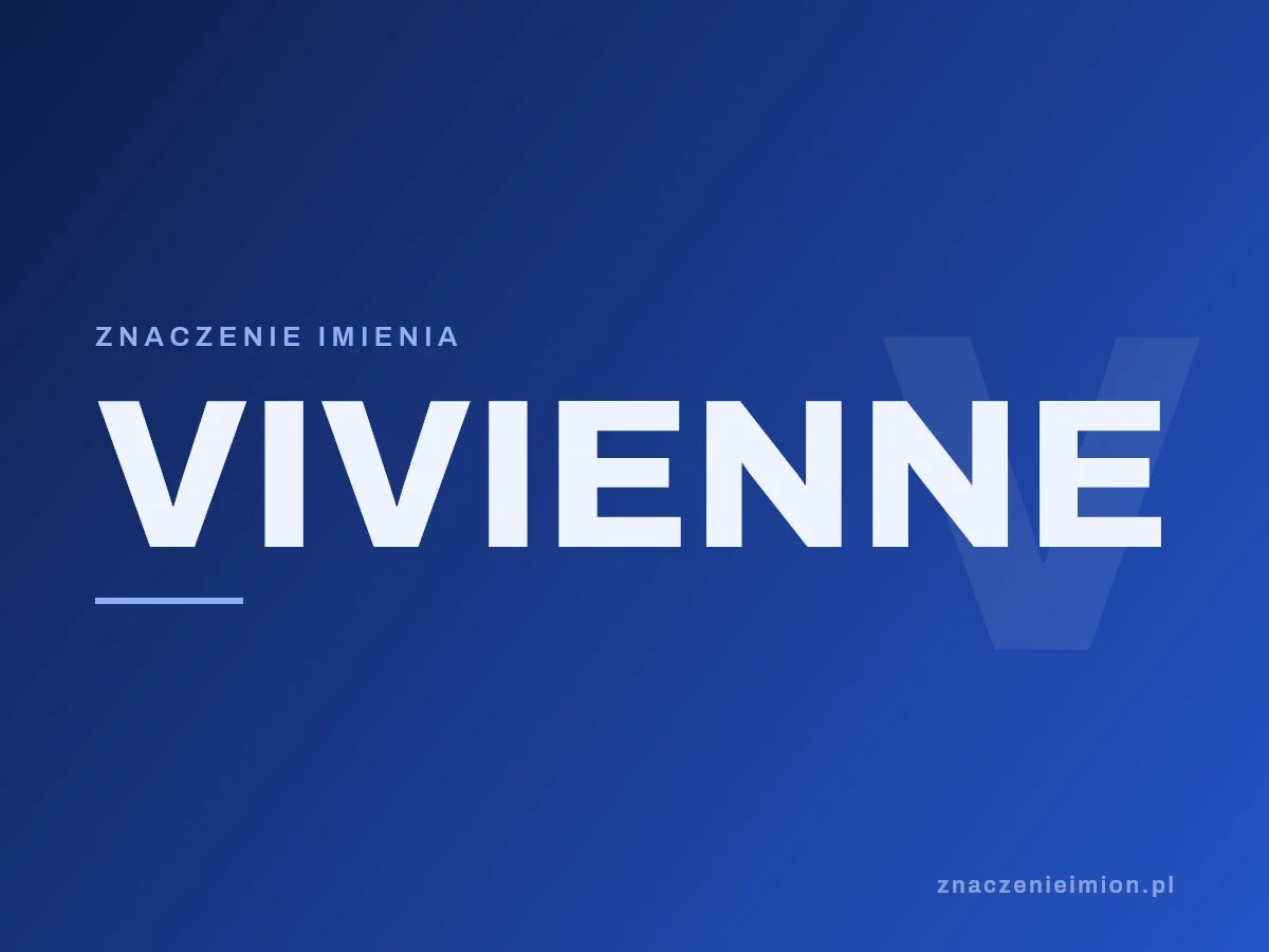 Imię Vivienne — grafika z serii znaczenie imion, znaczenieimion.pl.