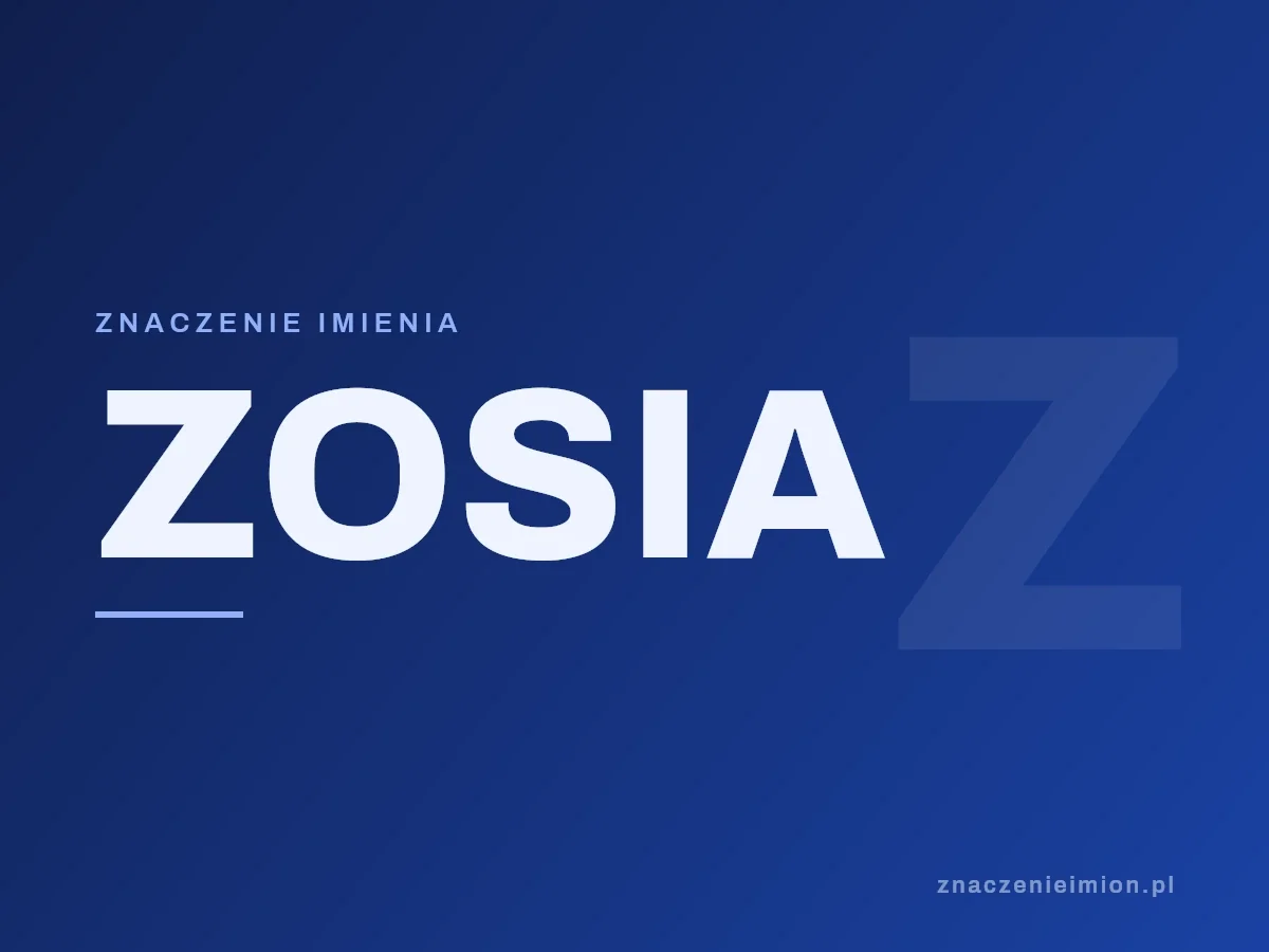 Imię Zosia — grafika z serii znaczenie imion, znaczenieimion.pl.