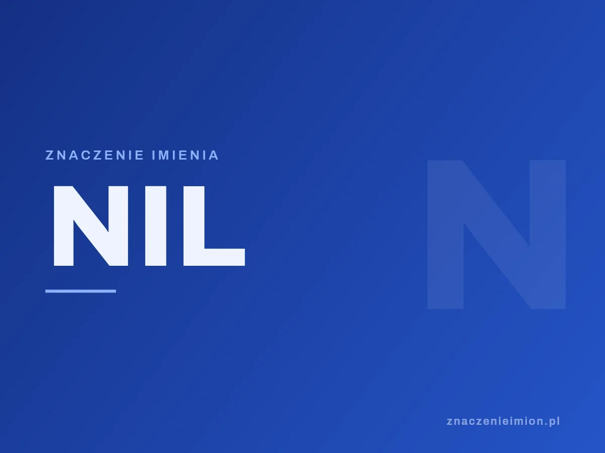 Imię Nil — grafika z serii znaczenie imion, znaczenieimion.pl.