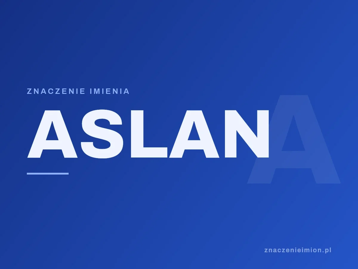 Imię Aslan — grafika z serii znaczenie imion, znaczenieimion.pl.