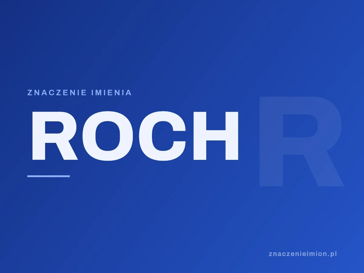 Imię Roch — grafika z serii znaczenie imion, znaczenieimion.pl.