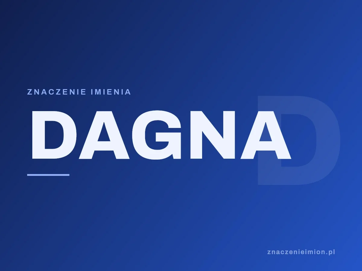 Imię Dagna — grafika z serii znaczenie imion, znaczenieimion.pl.