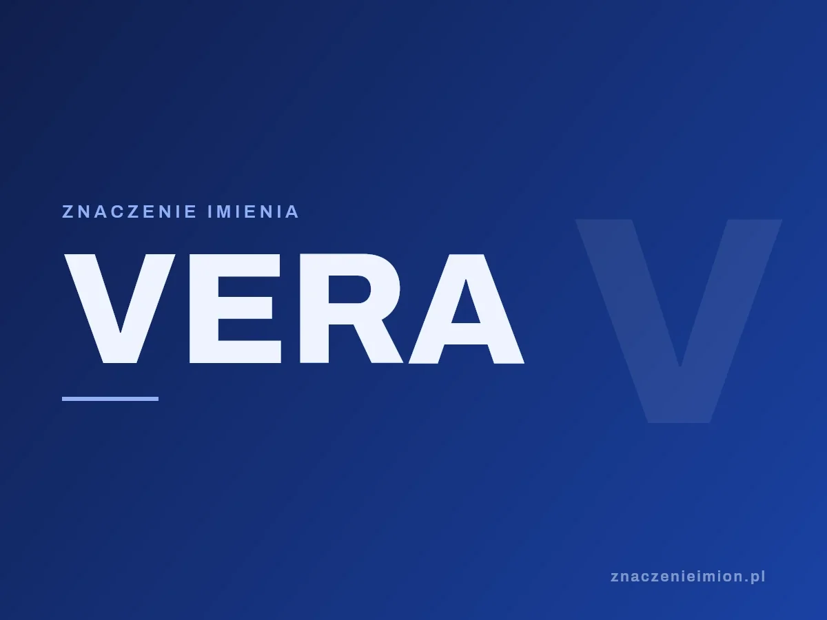 Imię Vera — grafika z serii znaczenie imion, znaczenieimion.pl.
