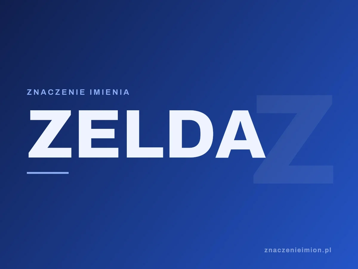 Imię Zelda — grafika z serii znaczenie imion, znaczenieimion.pl.