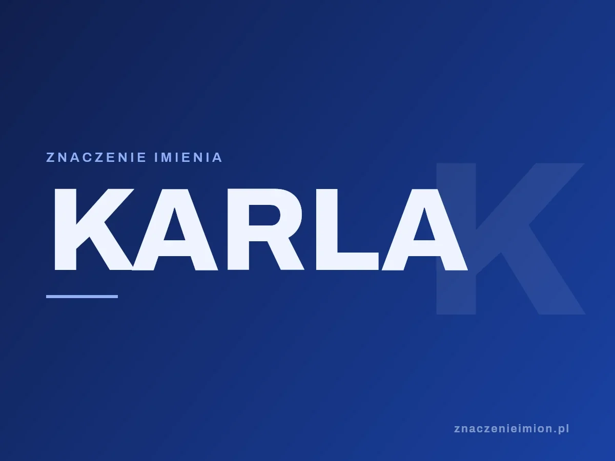 Imię Karla — grafika z serii znaczenie imion, znaczenieimion.pl.