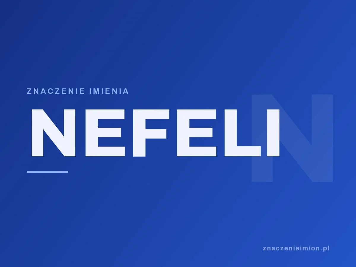 Imię Nefeli — grafika z serii znaczenie imion, znaczenieimion.pl.