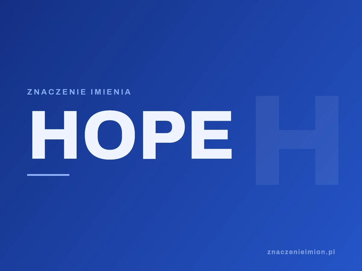 Imię Hope — grafika z serii znaczenie imion, znaczenieimion.pl.