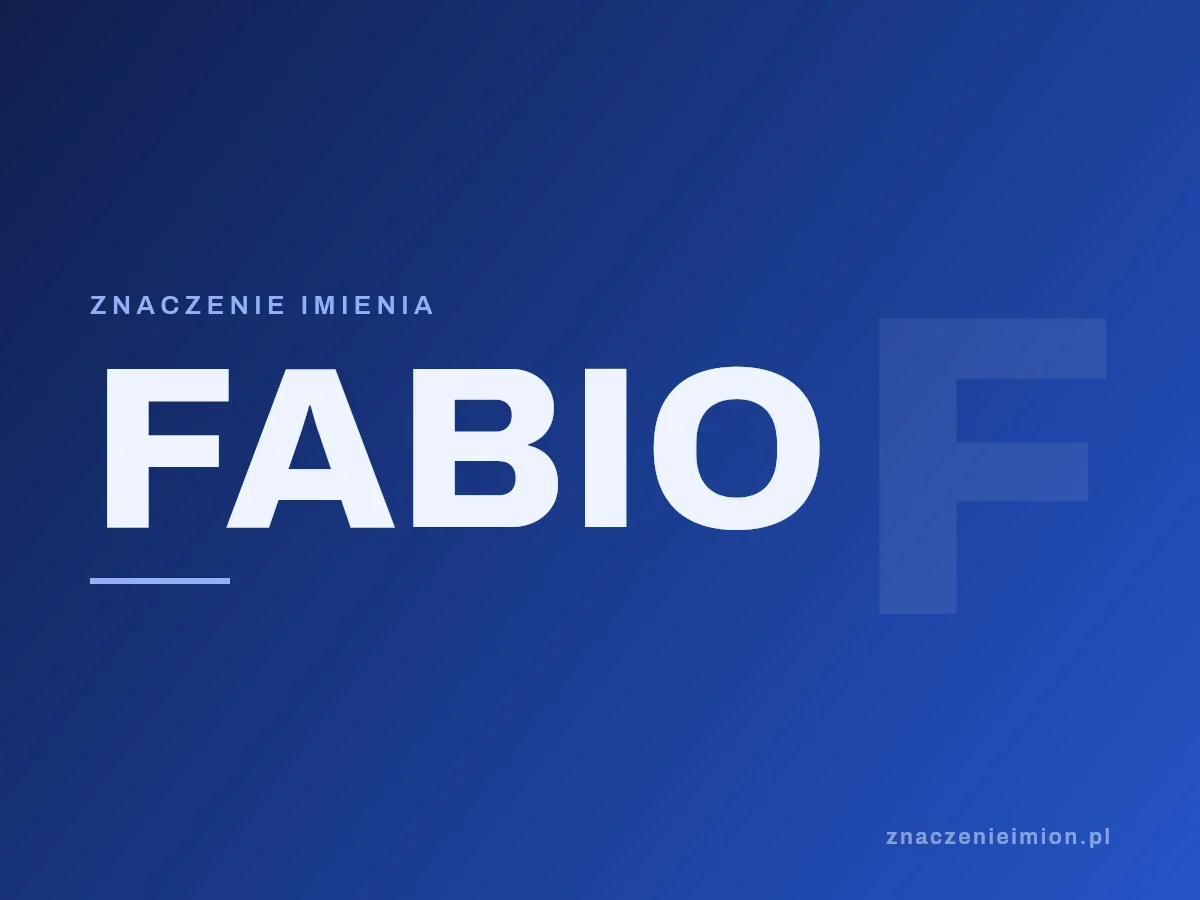 Imię Fabio — grafika z serii znaczenie imion, znaczenieimion.pl.
