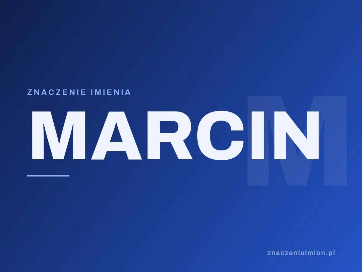 Imię Marcin — grafika z serii znaczenie imion, znaczenieimion.pl.
