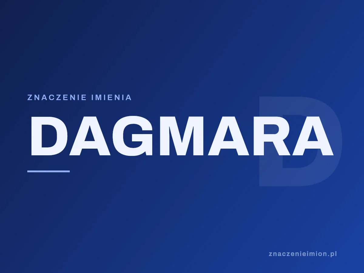 Imię Dagmara — grafika z serii znaczenie imion, znaczenieimion.pl.