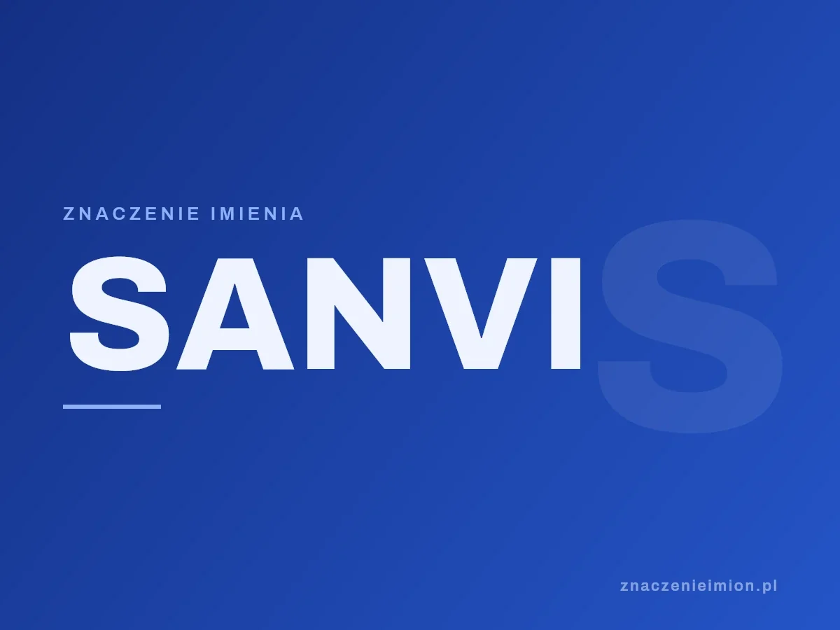Imię Sanvi — grafika z serii znaczenie imion, znaczenieimion.pl.