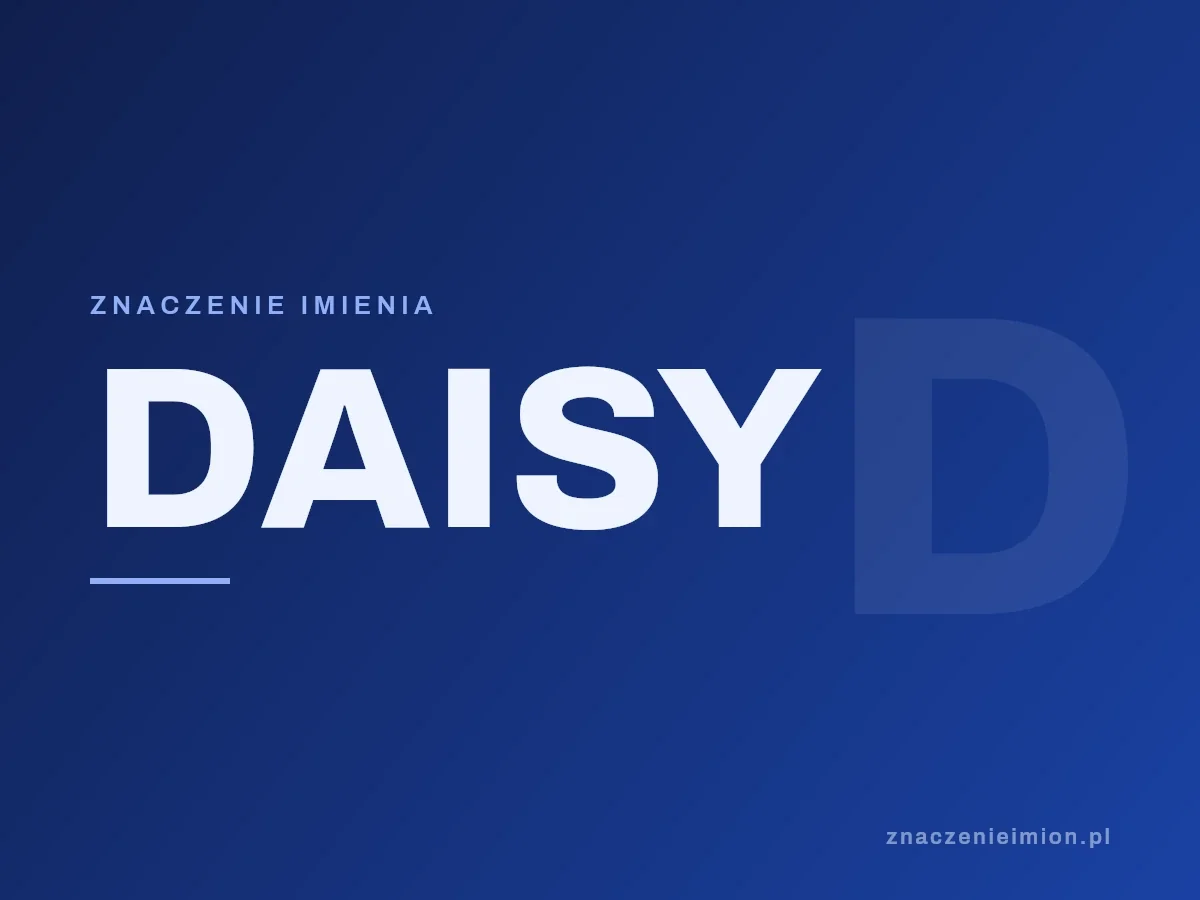 Imię Daisy — grafika z serii znaczenie imion, znaczenieimion.pl.
