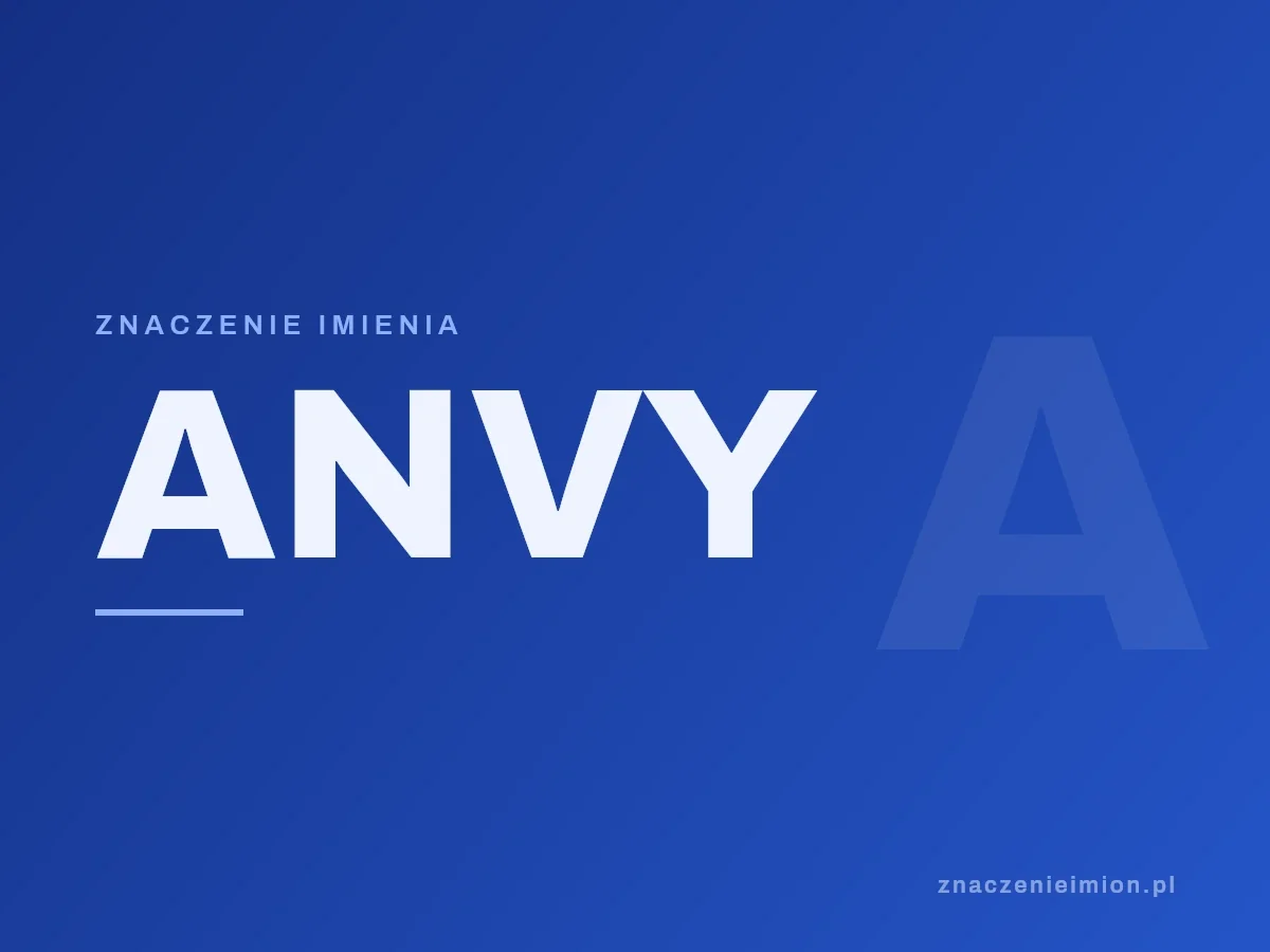 Imię Anvy — grafika z serii znaczenie imion, znaczenieimion.pl.