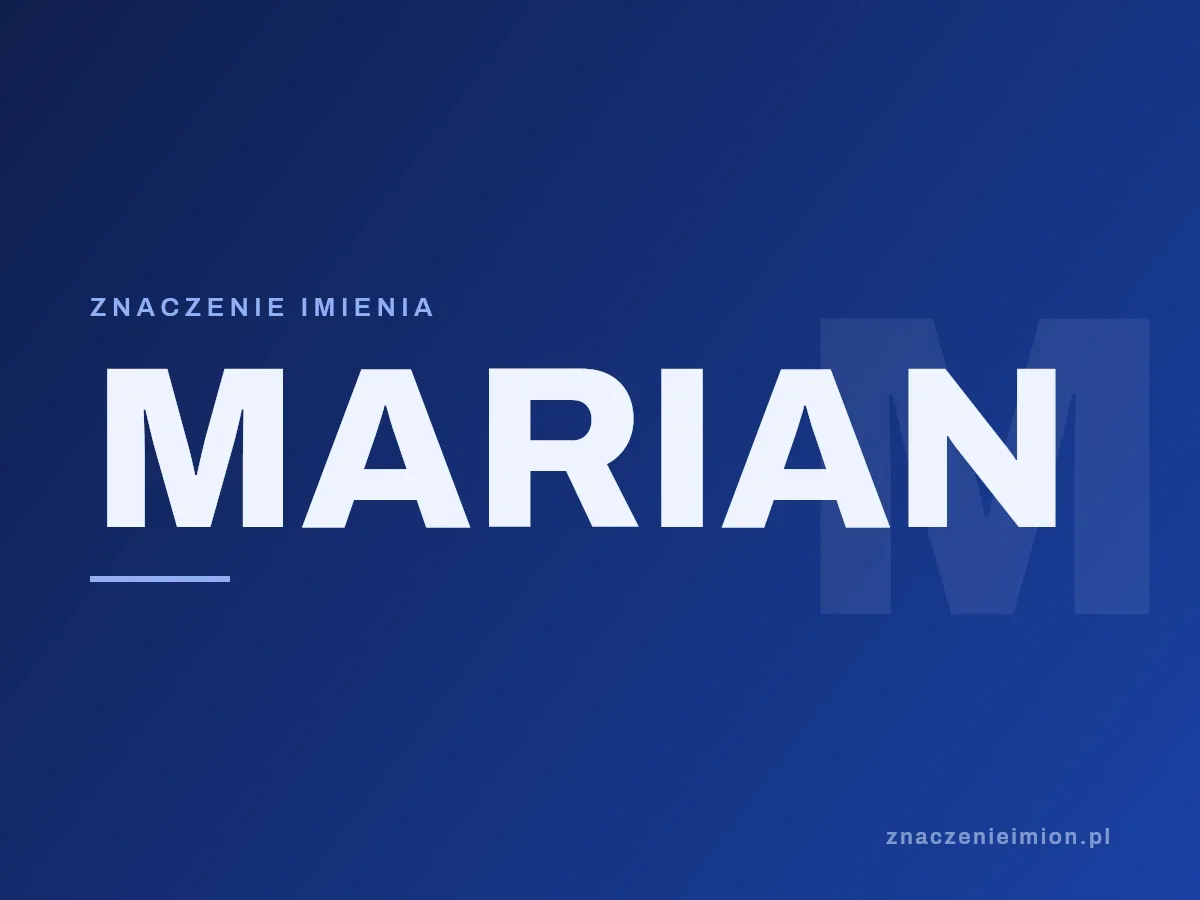 Imię Marian — grafika z serii znaczenie imion, znaczenieimion.pl.