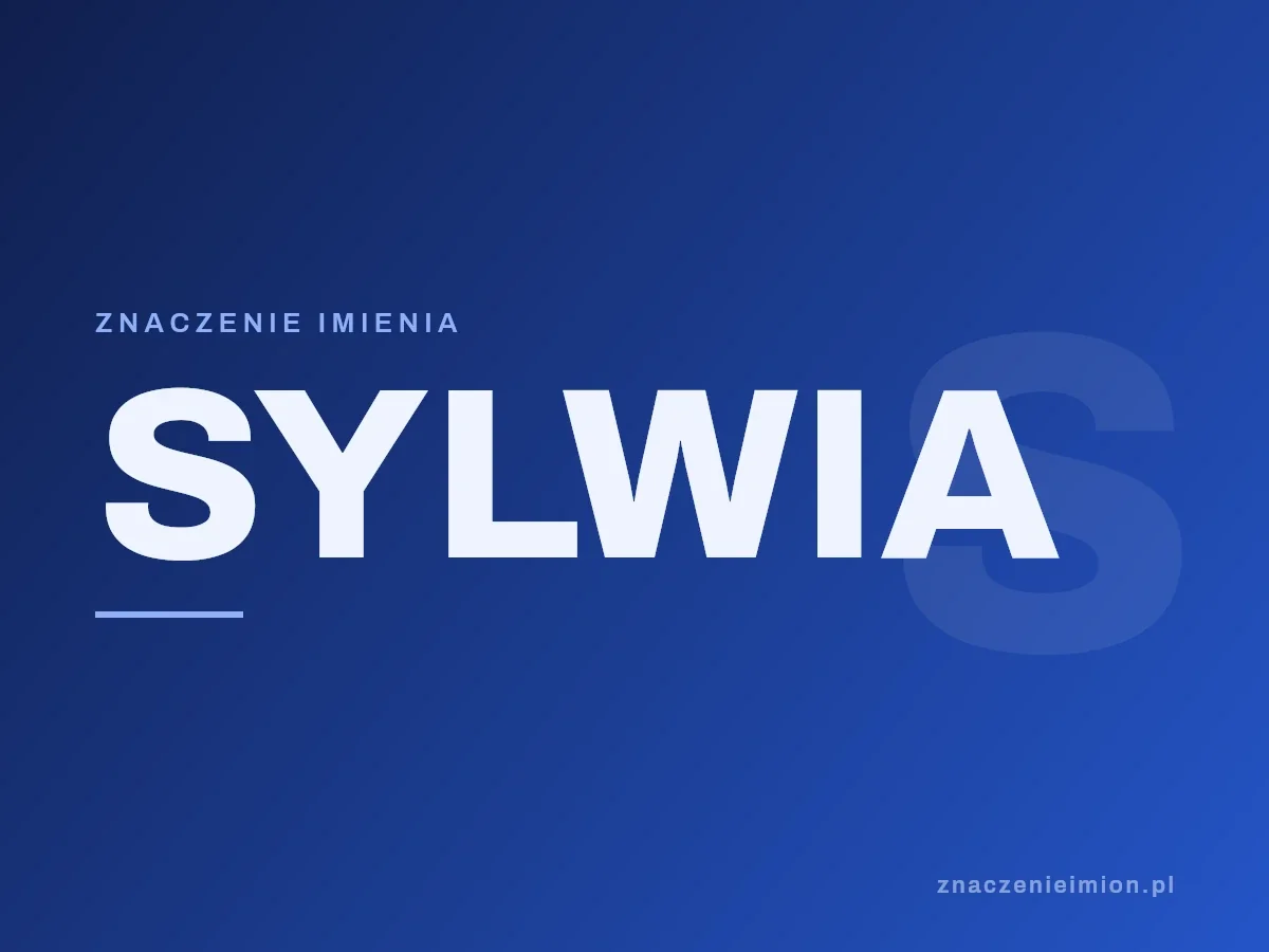 Imię Sylwia — grafika z serii znaczenie imion, znaczenieimion.pl.
