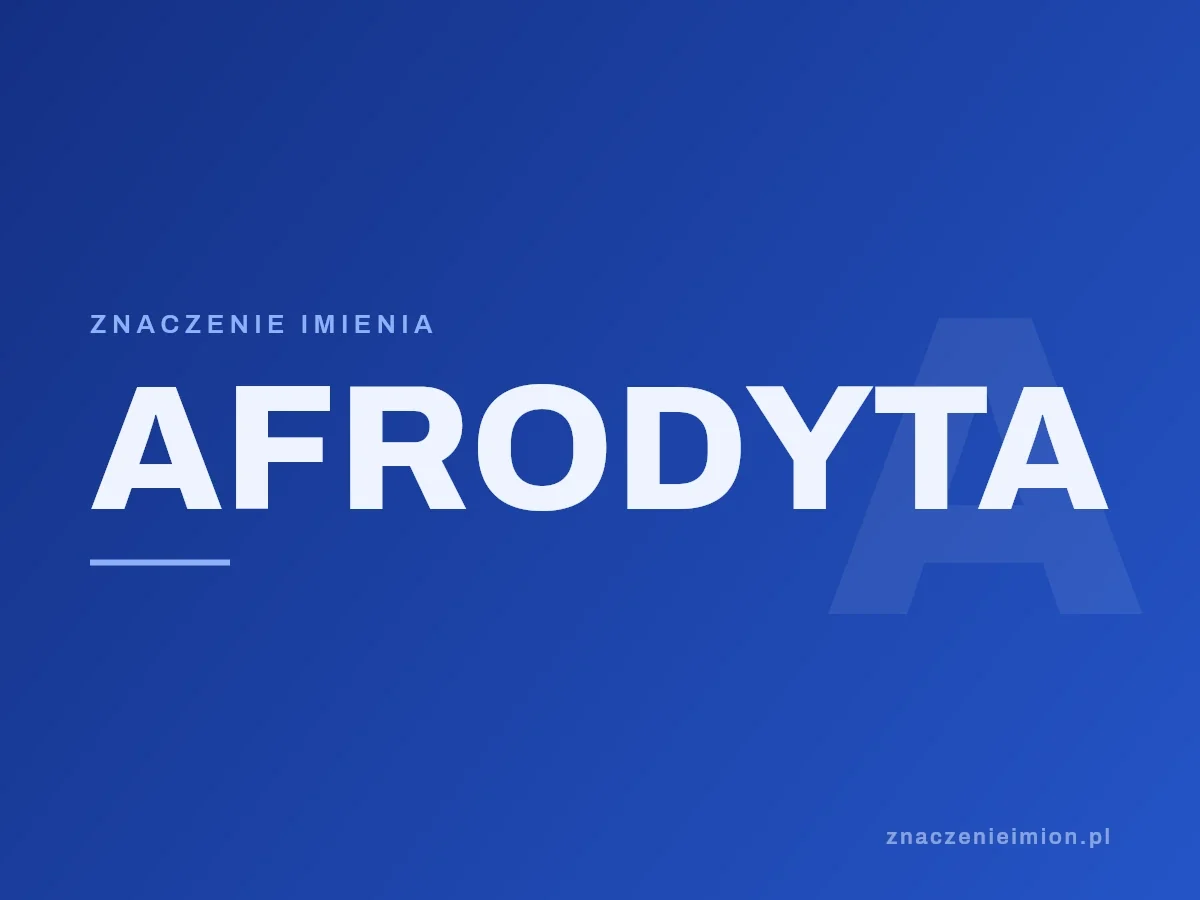Imię Afrodyta — grafika z serii znaczenie imion, znaczenieimion.pl.