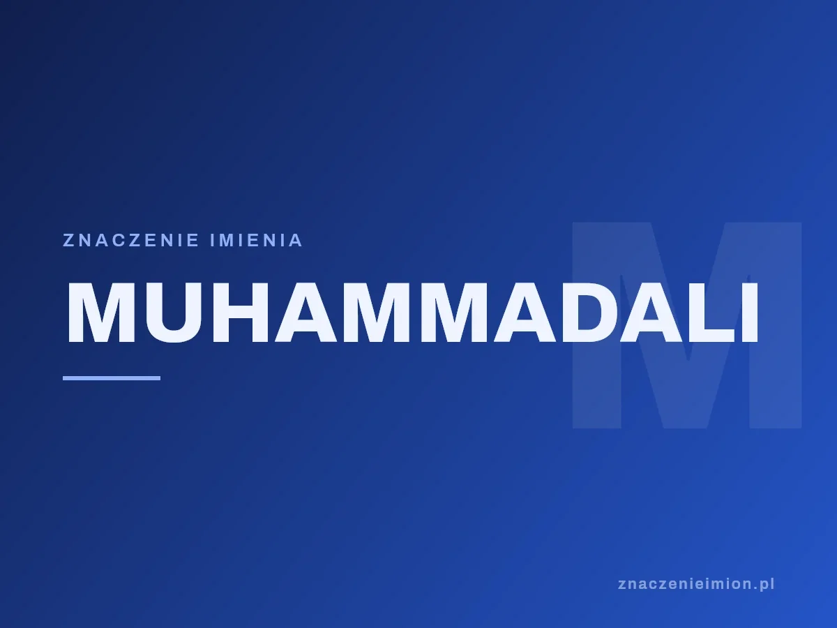 Imię Muhammadali — grafika z serii znaczenie imion, znaczenieimion.pl.