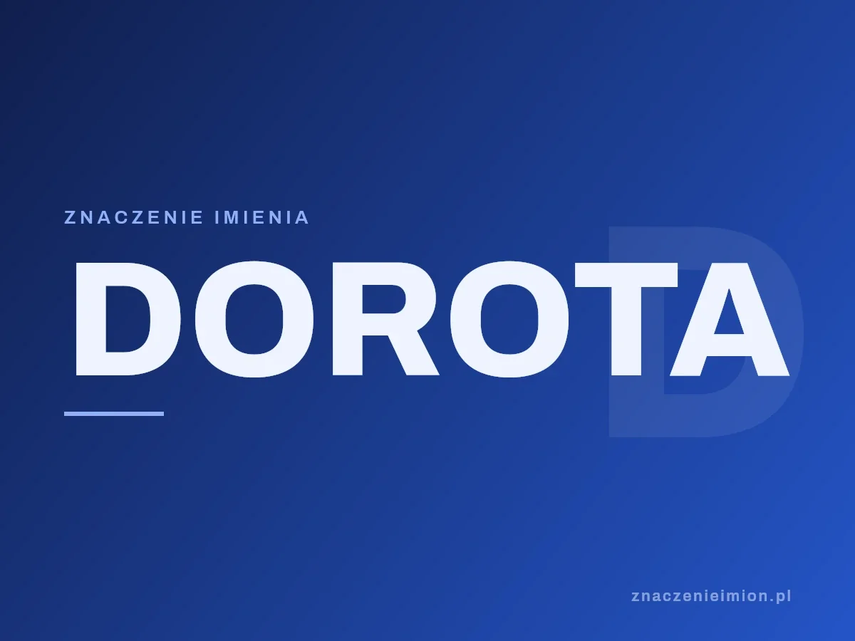 Imię Dorota — grafika z serii znaczenie imion, znaczenieimion.pl.