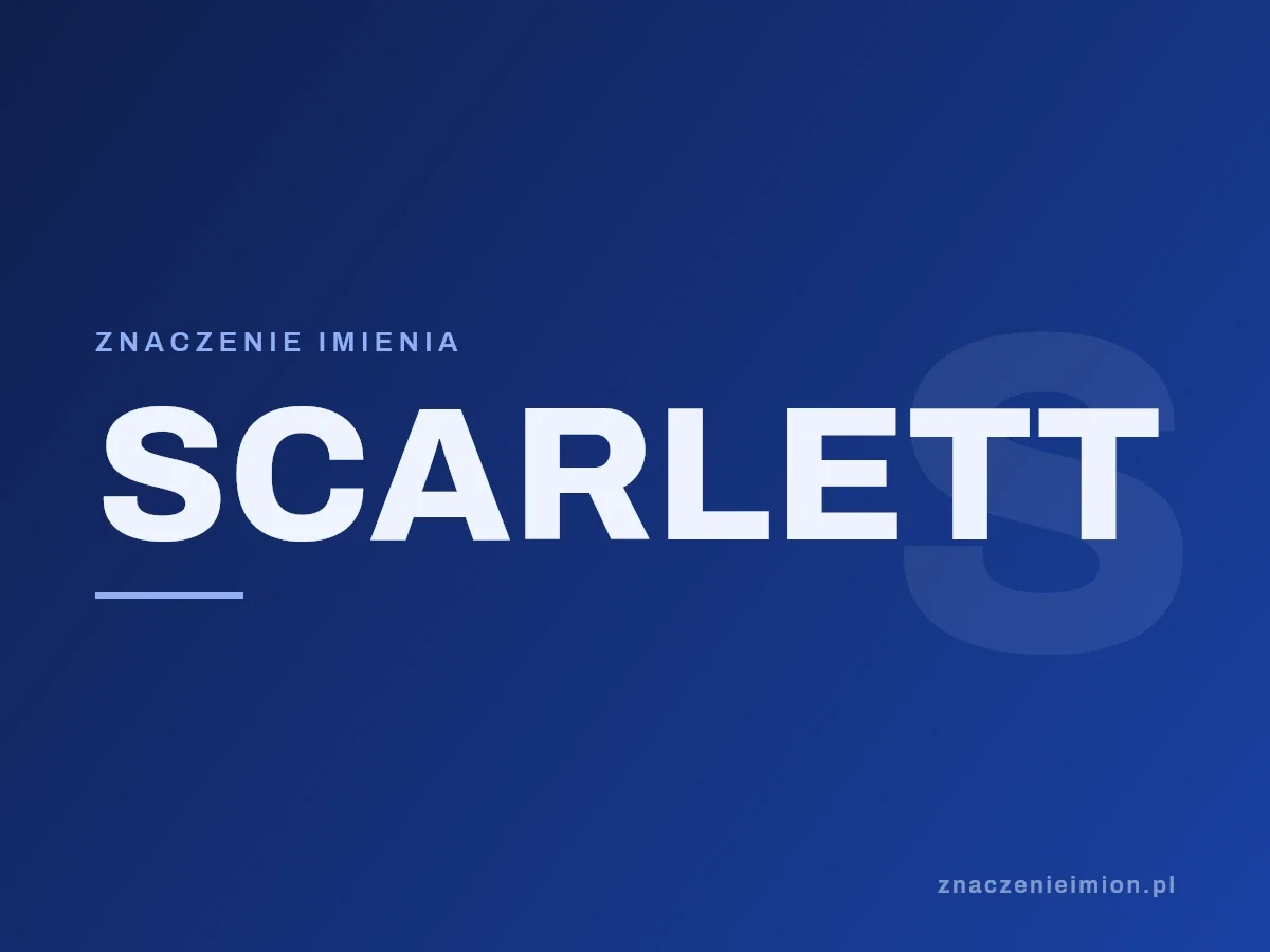 Imię Scarlett — grafika z serii znaczenie imion, znaczenieimion.pl.