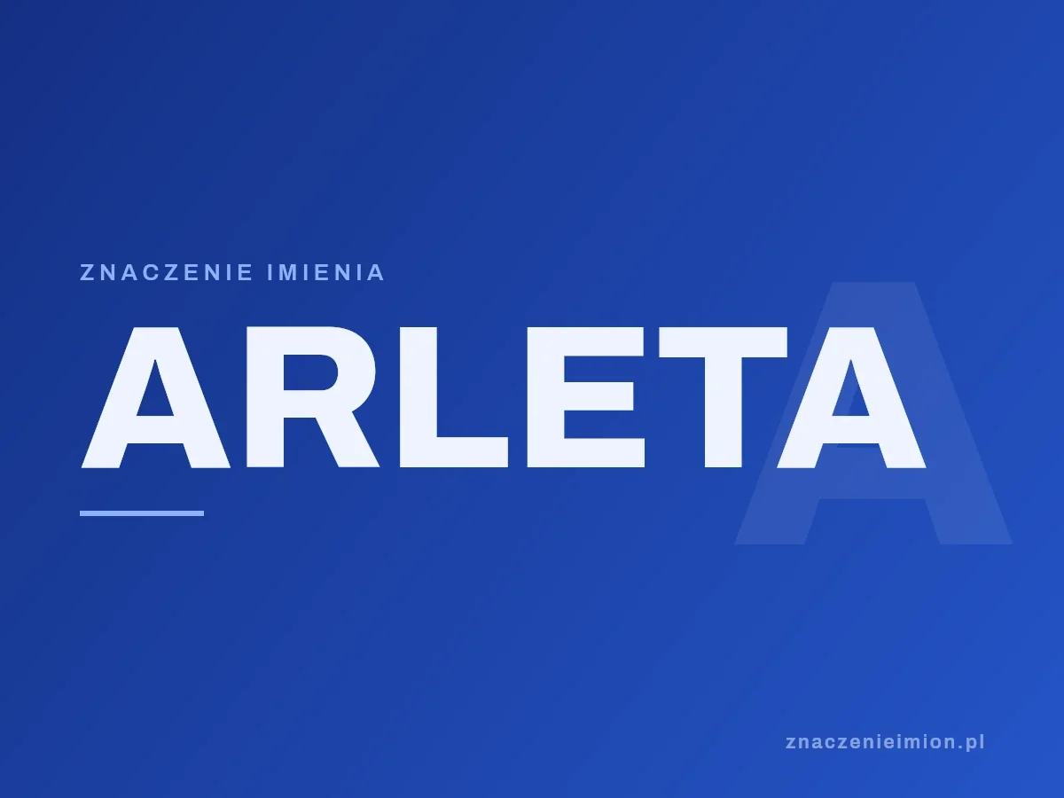 Imię Arleta — grafika z serii znaczenie imion, znaczenieimion.pl.